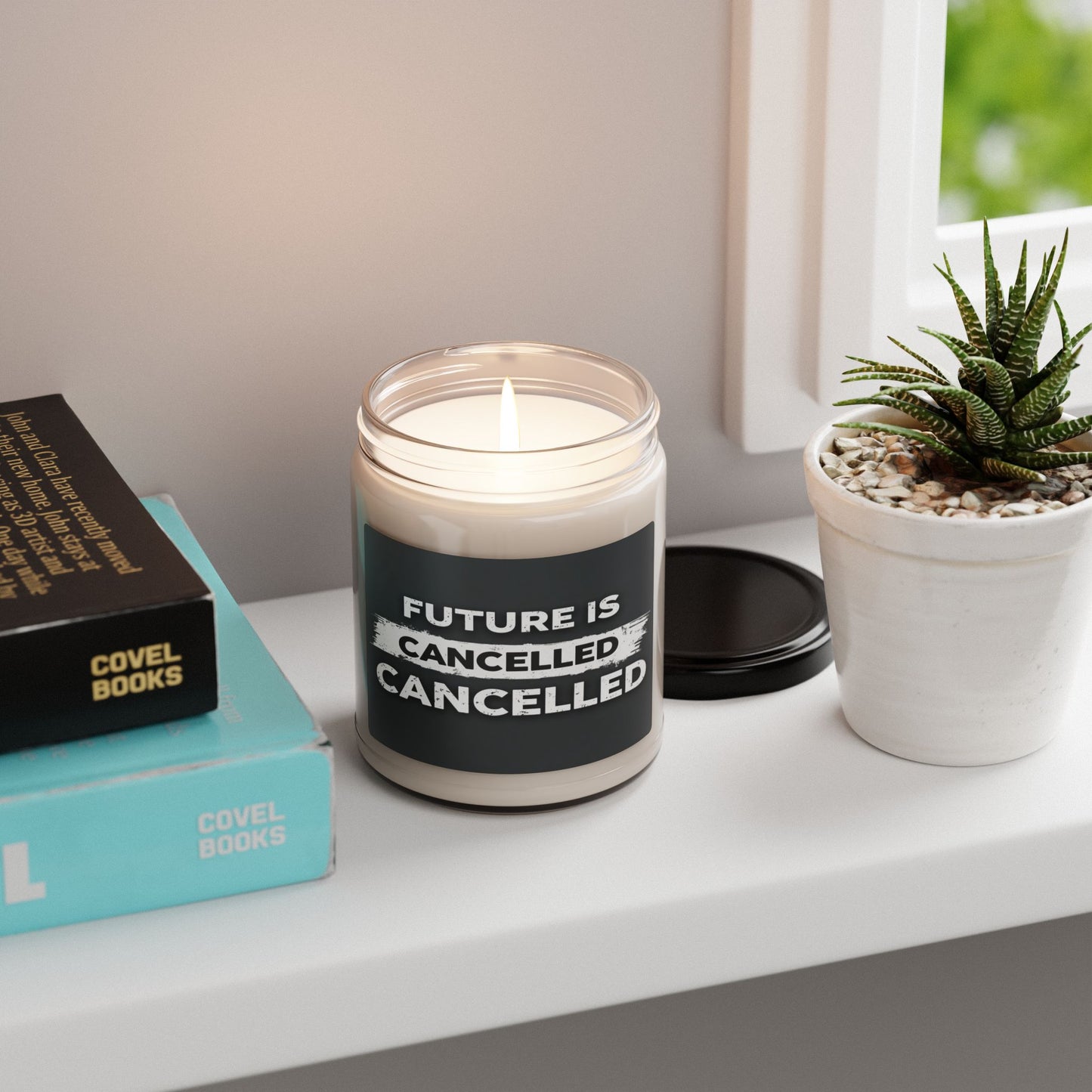 FUTURE IS CANCELLED CANCELLED CANDLE