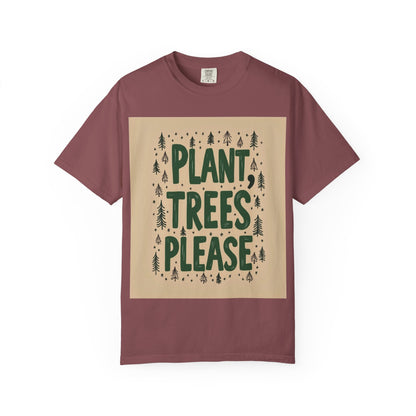 "PLANT TREES PLEASE" T-SHIRT