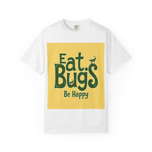 Eat Bugs Be Happy
