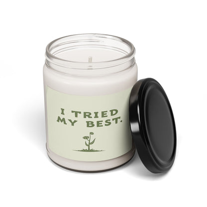 I TRIED MY BEST" Candle