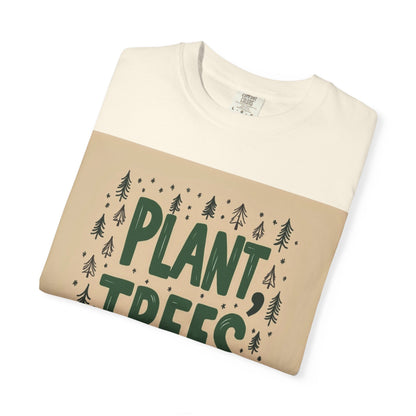 "PLANT TREES PLEASE" T-SHIRT