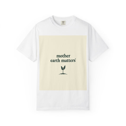 Mother Earth Matters