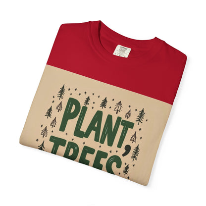 "PLANT TREES PLEASE" T-SHIRT