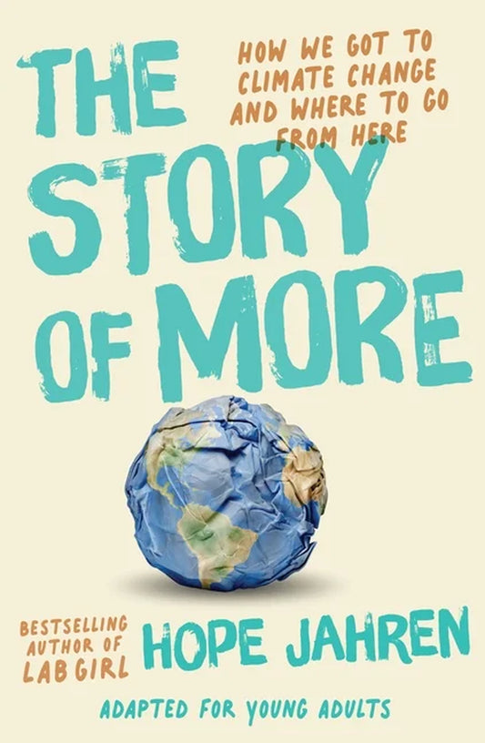 The Story of More (Adapted for Young Adults), (Hardcover)